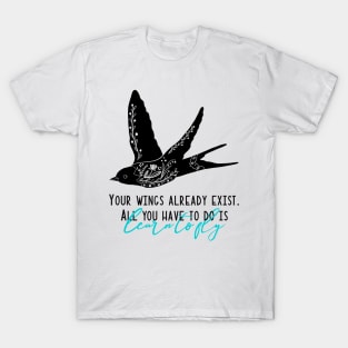 Modern folklore style bird with inspirational quote T-Shirt